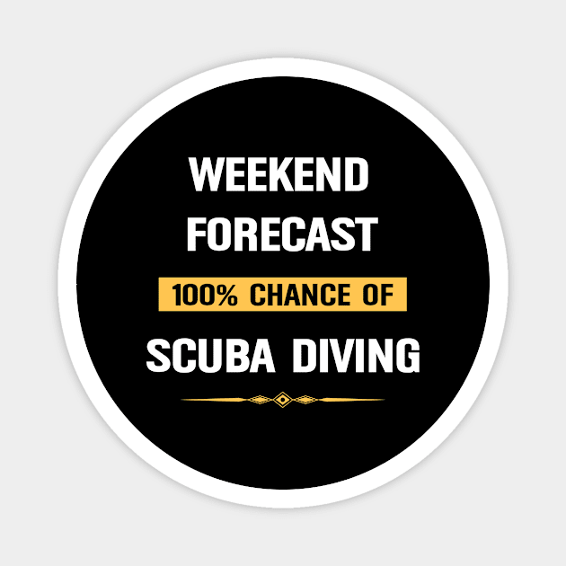 Weekend Forecast Scuba Diving Magnet by Happy Life